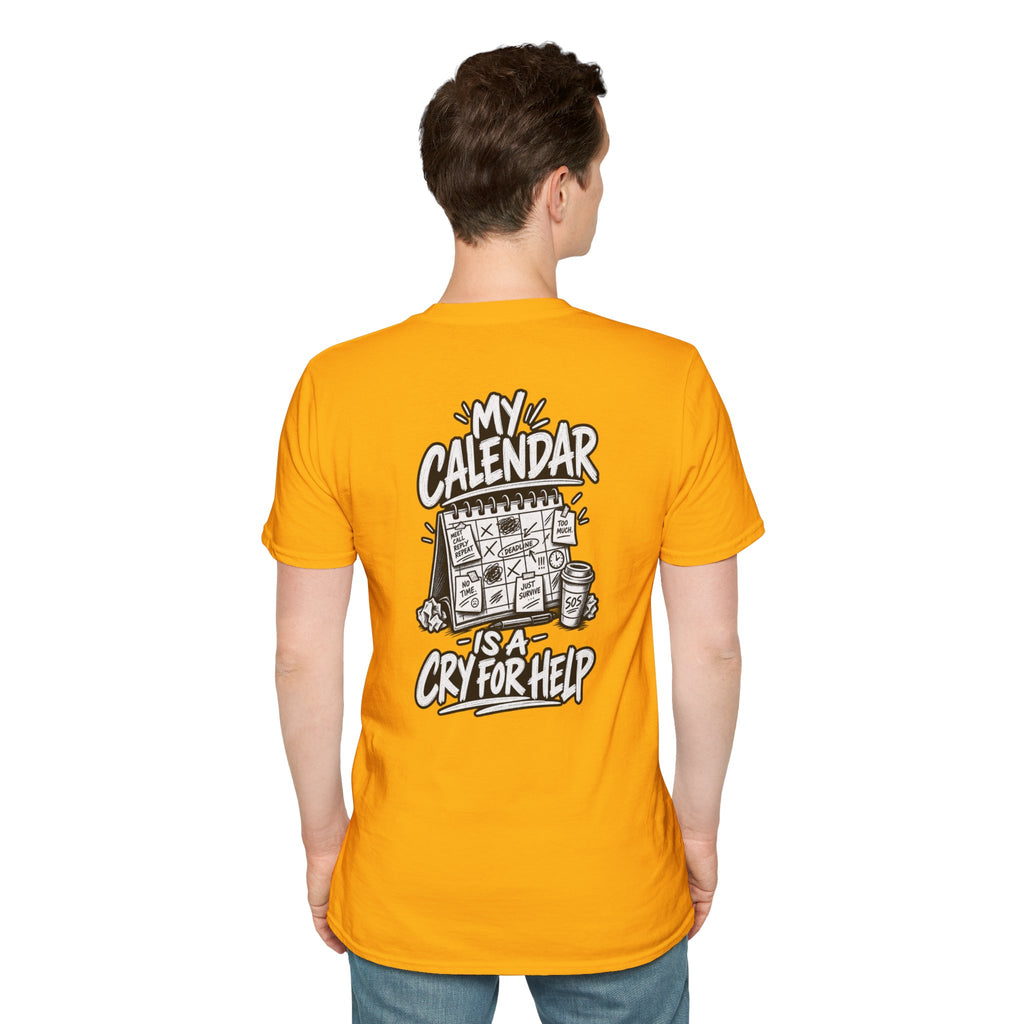 Funny Dark Humor Shirt My Calendar Is a Cry for Help Funny Office Tee Gift