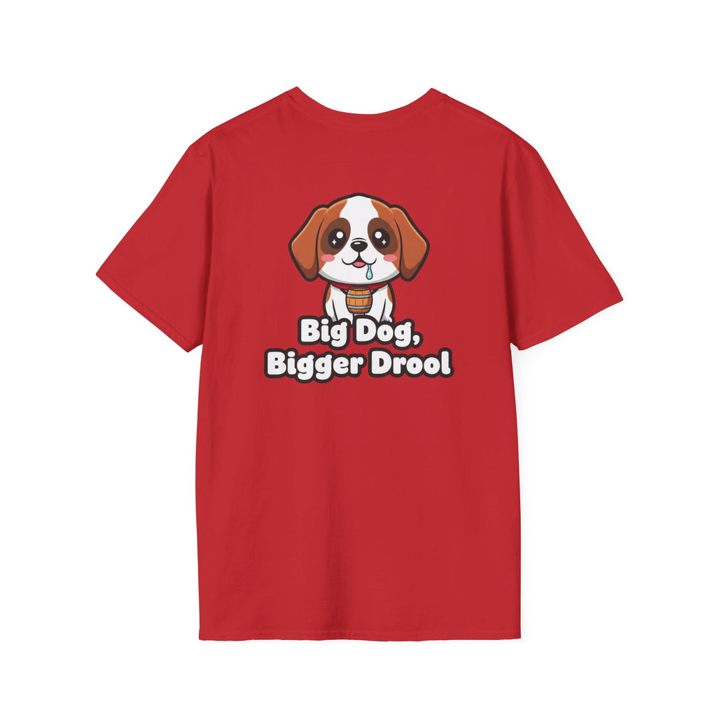 Cute Saint Bernard Shirt Big Dog, Bigger Drool Funny Dog Lover Unisex Softstyle Tee Gift