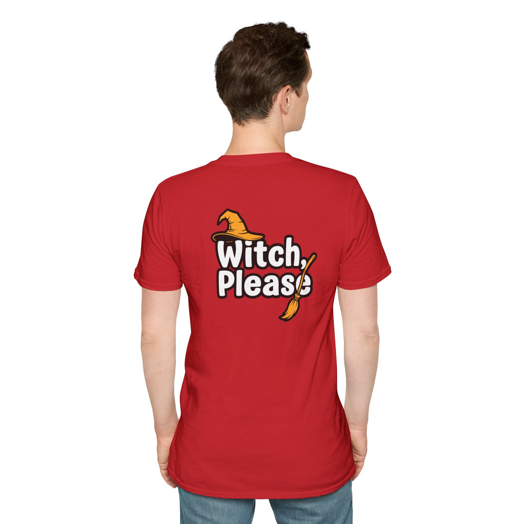 Dark Humor Halloween Shirt Witch Please Funny Sarcastic Witchy Unisex Softstyle Tee Adult Halloween Gift