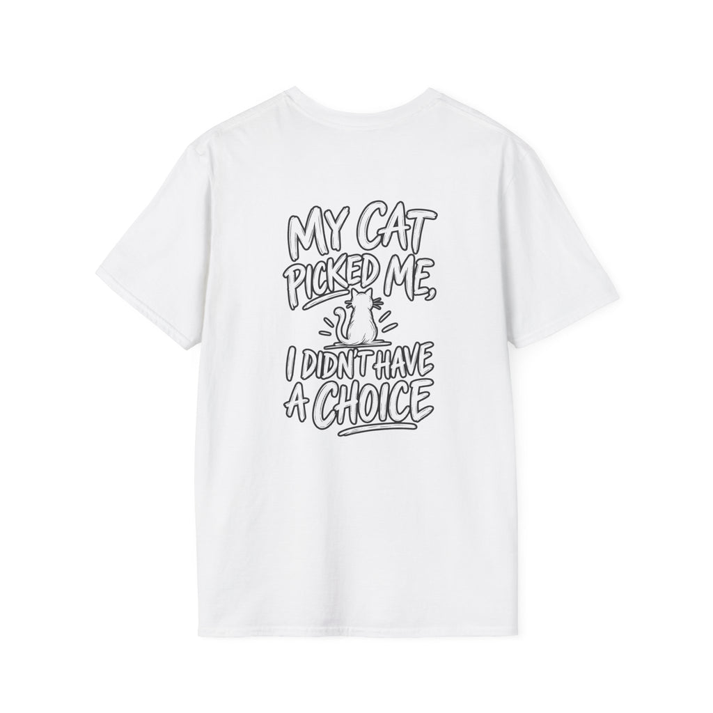 Cat Dad Shirt My Cat Picked Me Dark Humor Sarcastic Graphic Tee Unique Gift Funny Tshirt