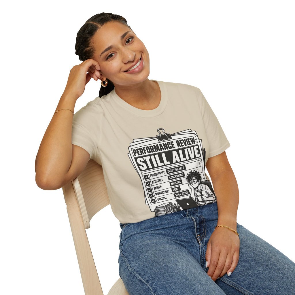 Funny Dark Humor Tshirt — Funny Office Tshirt Dark Humor Graphic Tee Unique Coworker Gift STILL ALIVE Shirt