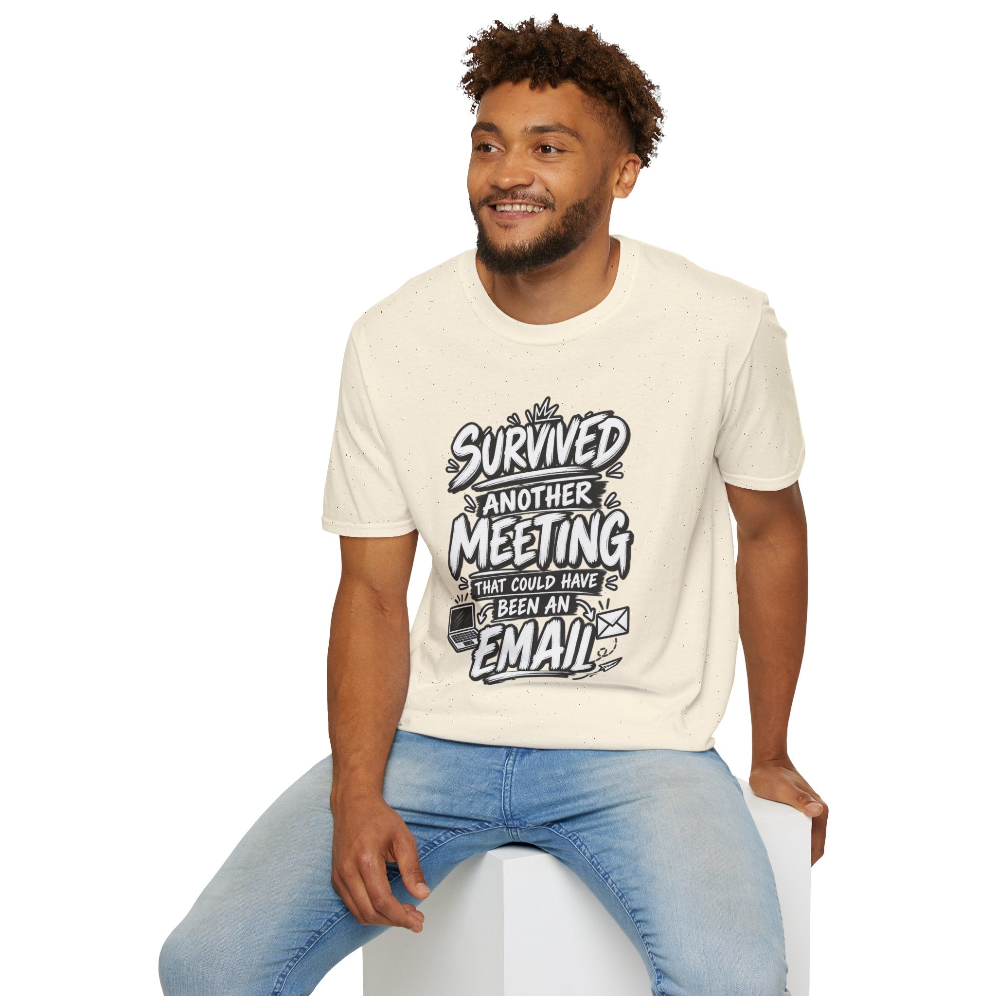 Survived a Meeting That Could Have Been an Email funny office shirt